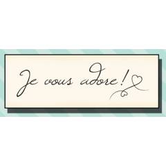 Wood stamp: Je vous Adore
