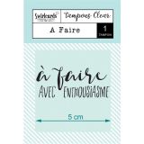 Tampon Clear "A faire"